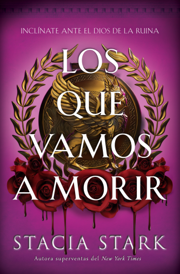 portada los que vamos a morir stacia stark